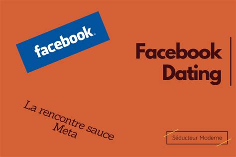 Facebook Rencontres : Que vaut lappli dating de Facebook